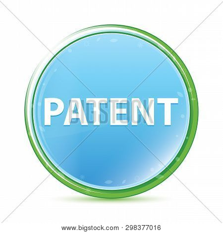 Patent Isolated On Natural Aqua Cyan Blue Round Button