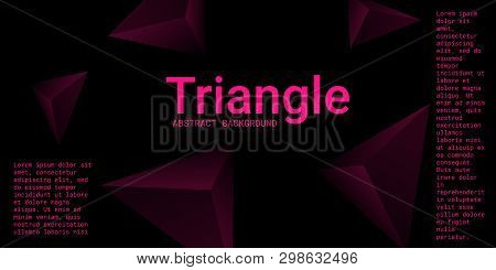 Triangle Background. Abstract Composition Of Triangular Crystals. Minimal Geometric Background.  3d 