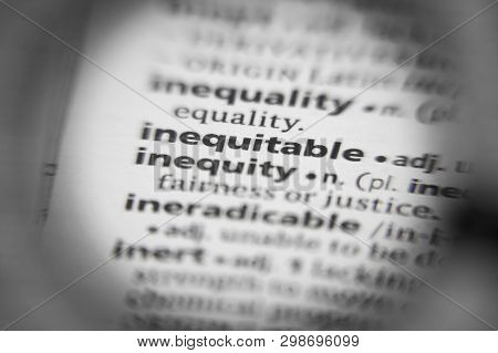 Word Or Phrase Inequitable In A Dictionary. Great Photo For Your Needs.