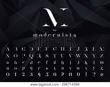 Modernista. Ultra Modern Minimalistic Font, Typeface For Your Logo, Poster, Book Cover Or Any Graphi
