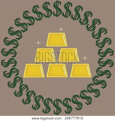 Green With Black Dollar Signs Surrounding Gold Glittering Ingots Isolated On A Beige Background. Vec