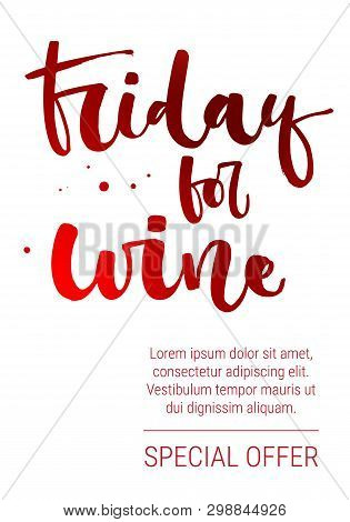 Friday For Wine Special Offer. Colorful Red Funny Modern Calligraphy Qute Sale Offer Design