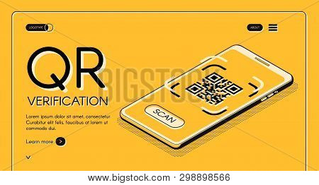 Qr Code Verification Service Web Banner Isometric Design Template With Machine-readable Barcode On S