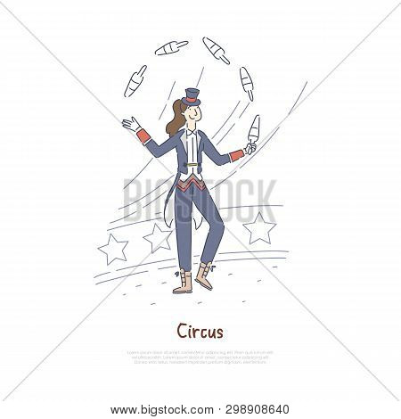 Juggler Performing, Professional Actor In Circus Arena, Performer Juggling With Pins Banner Template