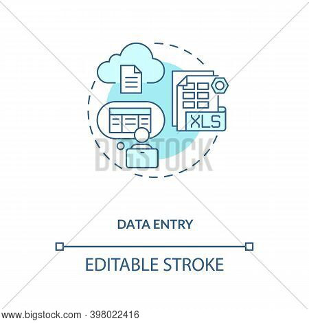 Data Entry Turquoise Concept Icon. Information Manual Input To Document. Virtual Assistant Job Idea 