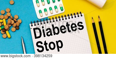 Treatment Word, Stop Diabetes Word With Medical Concepts And Medical Equipment