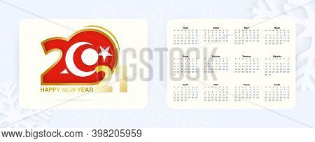 Horizontal Pocket Calendar 2021 In Turkish Language. New Year 2021 Icon With Flag Of Turkey. Vector 