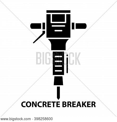 Concrete Breaker Icon, Black Vector Sign With Editable Strokes, Concept Illustration