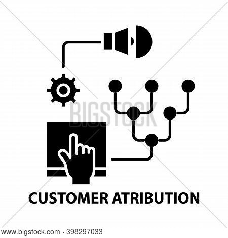 Customer Atribution Icon, Black Vector Sign With Editable Strokes, Concept Illustration