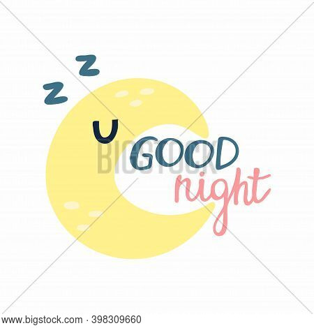 Good Night. Hand Drawn Lettering Short Phrase, Bedtime Poster, With Stars And Moon, Cute Childish Pr