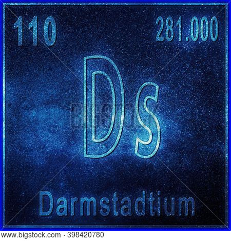 Darmstadtium Chemical Element, Sign With Atomic Number And Atomic Weight, Periodic Table Element
