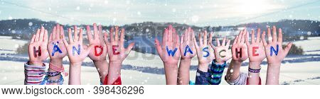 Kids Hands Holding Haende Waschen Means Wash Your Hands, Winter Background