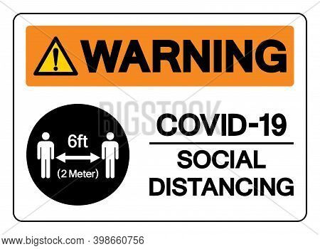 Warning Covid-19 Social Distancing 6ft Symbol, Vector  Illustration, Isolated On White Background La