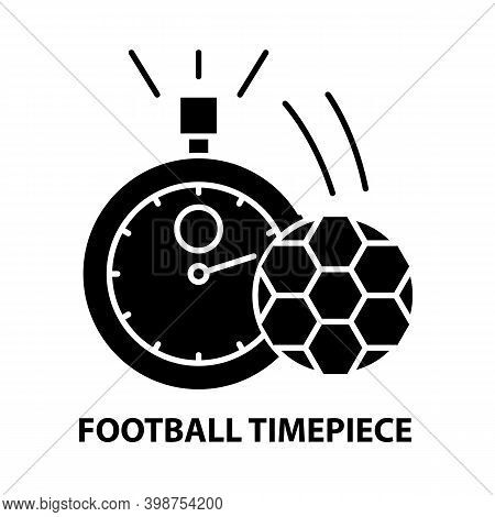 Football Timepiece Icon, Black Vector Sign With Editable Strokes, Concept Illustration