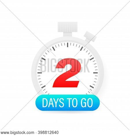Two Days To Go Timer Icon On White Background.