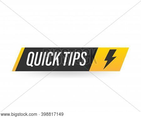 Quick Tips Badge, Banner Vector With Light Bulb And Speech Bubble Isolated On White Background.