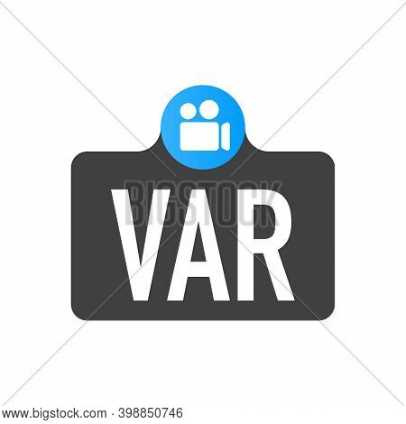 Video Assistant Referee Vector Illustration. Football, Soccer Var System With Computer And Football 