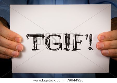 Man With Tgif Sign