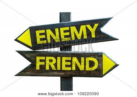 Enemy - Friend signpost isolated on white background