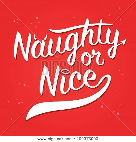 Naughty Or Nice Typography Art