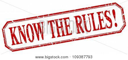 Know The Rules! Square Red Grunge Vintage Isolated Label