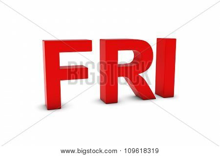 Fri Red 3D Text - Friday Abbreviation Isolated On White