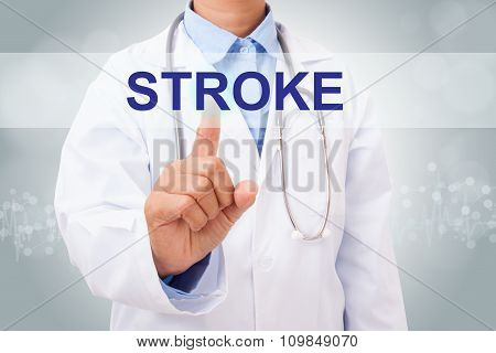 Doctor hand touching STROKE sign on virtual screen. medical concept