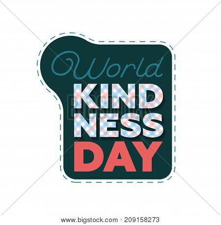 Vector Illustration For World Kindness Day With Checkered Letters