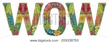 Hand-painted art design. Hand drawn illustration word wow for t-shirt and other decoration