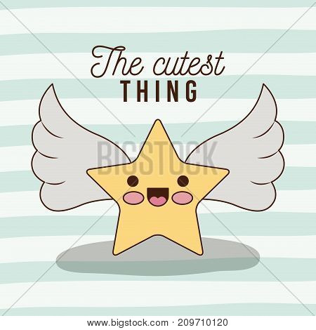 the cutest thing poster of star with wings and lines colorful background vector illustration