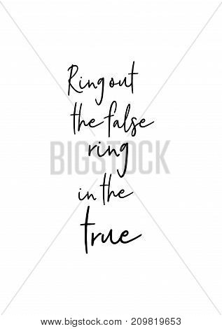 Christmas greeting card with brush calligraphy. Vector black with white background. Ring out the flase ring in the true.