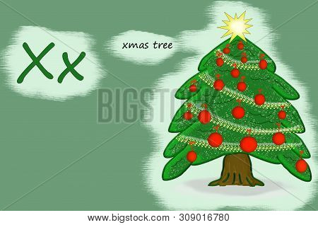 Illustration For Teaching Children The English Alphabet With Cartoon Xmas Tree. The Letter X. Illust