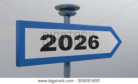 2026 Blue Street Sign Arrow On White Background - 3d Rendering Illustration