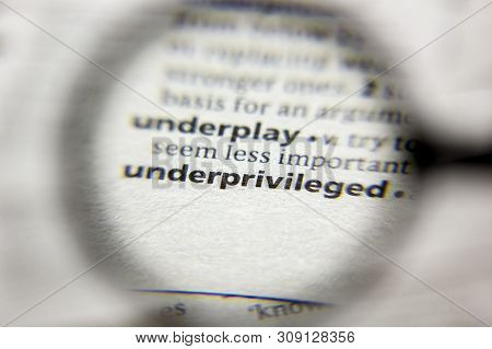 The Word Or Phrase Underprivileged In A Dictionary