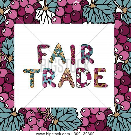 Fair Trade Lettering With Letters Filled In With Main Fair Trade Products, Such As Bananas, Sugar Ca