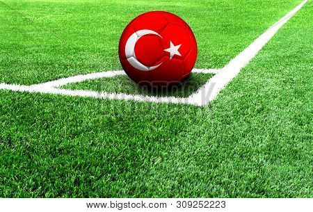 Soccer Ball On A Green Field, Flag Of Turkey