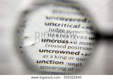 The Word Or Phrase Uncross In A Dictionary