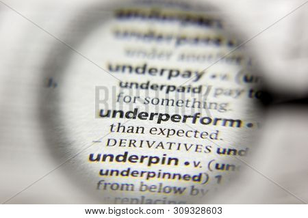 The Word Or Phrase Underperform In A Dictionary
