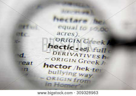 The Word Or Phrase Hectic In A Dictionary