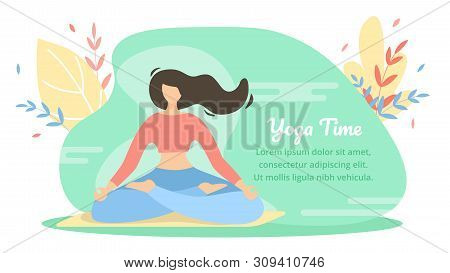 Summer Flyer Is Written Yoga Time Cartoon Flat. Banner Physical Activity Is Aimed At Maintaining Ove