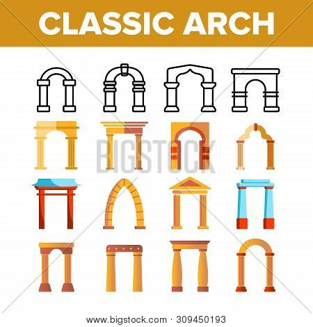 Classic Arch Vector Thin Line Icons Set. Arch, Architectural Element Types Linear Pictograms. Tradit