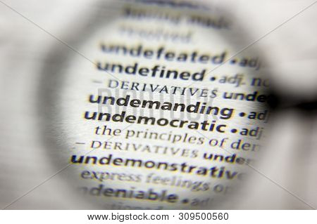 The Word Or Phrase Undemanding In A Dictionary