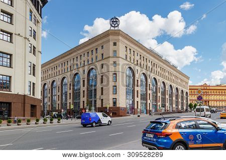 Moscow, Russia - June 02, 2019: Building Of Shopping Mall Central Children Store On Teatralny Proyez