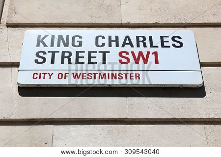 London, Uk - July 6, 2016: King Charles Street Sign In London, Uk. London Is The Most Populous City 