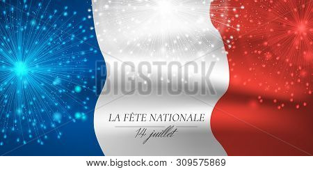 Vector Template With Waving French Flag, Tricolor Fireworks And Text 