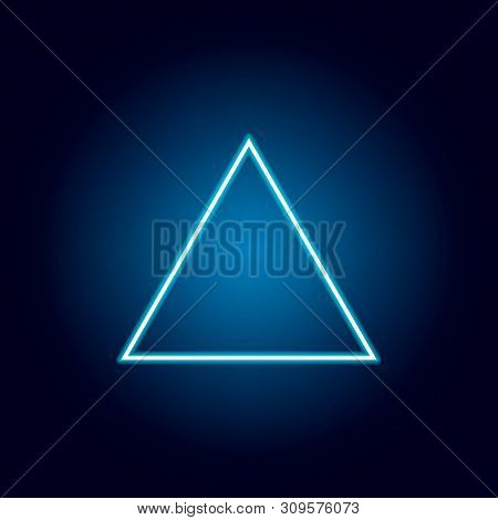 Equilateral Triangle Icon In Neon Style. Geometric Figure Element For Mobile Concept And Web Apps. T