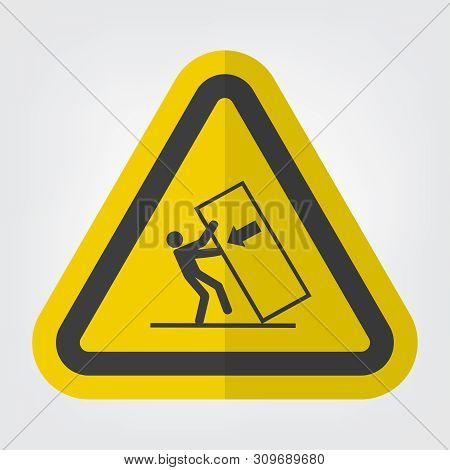 Body Crush Tip Over Hazard Symbol Sign Isolate On White Background,vector Illustration Eps.10