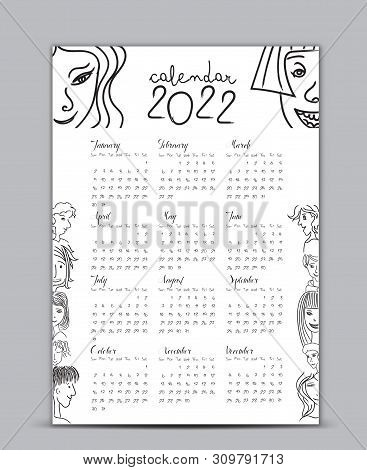 Calendar 2022 Vector Template, Lettering Calendar, Hand-drawn Cartoon People Vector Illustration Can