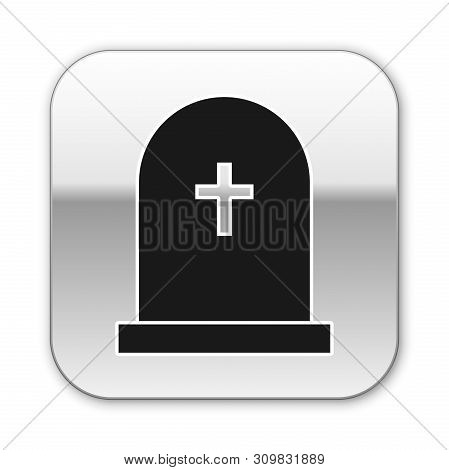 Black Tombstone With Cross Icon Isolated On White Background. Grave Icon. Silver Square Button. Vect