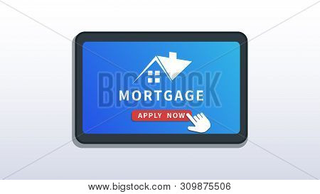 Home Mortgage Online Service, Mobile App. Buy Real Estate, Mortgage Loan Application. Flat Smartphon